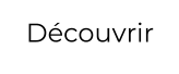 Découvrir