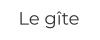 Le gîte