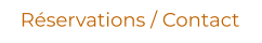 Réservations / Contact