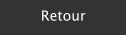 Retour