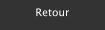 Retour
