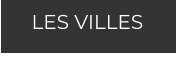 LES VILLES