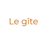 Le gîte